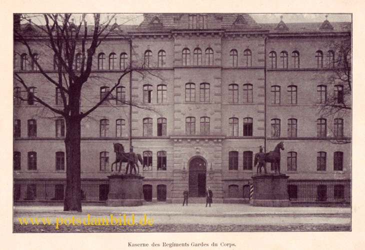 Die Berliner Vorstadt Potsdams - Kaserne des Regimentes Gardes du Corps 