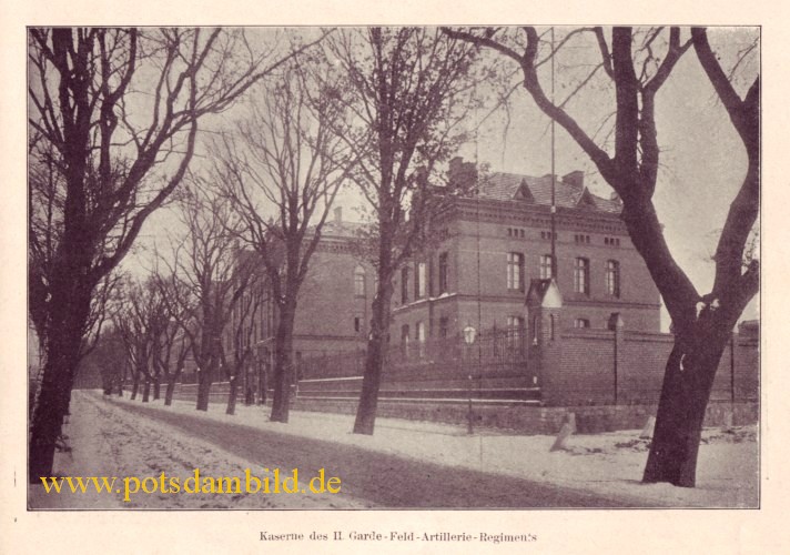 Die Nauener Vorstadt Potsdams - Kaserne des 2. Garde Feld Artillerie Regiments 
