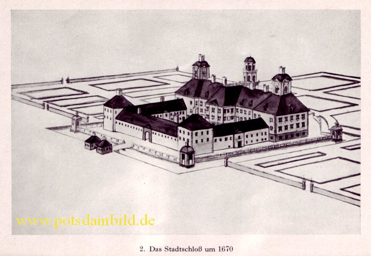 Das Stadtschloss um 1670